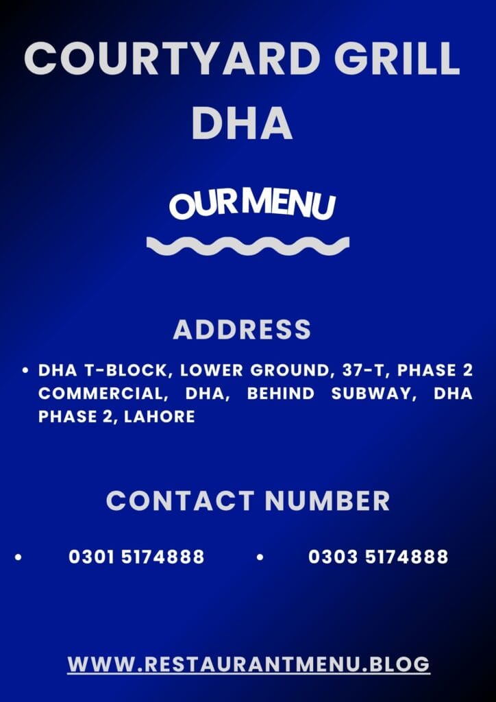 Courtyard Grill DHA Restaurant