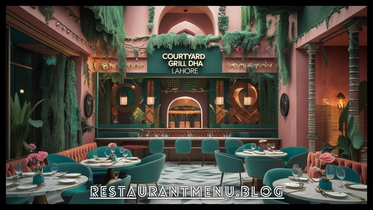 Courtyard Grill DHA Restaurant