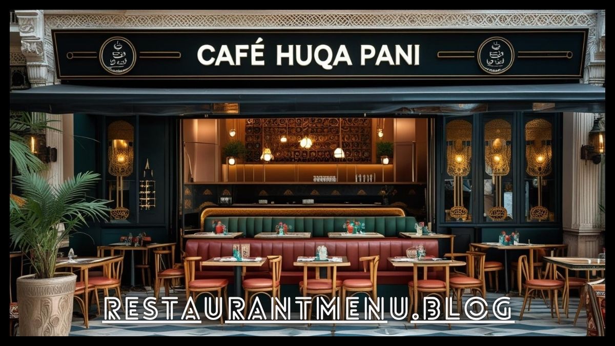 Cafe Huqa Pani Restaurant