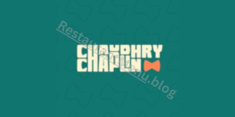 Chaudhry Chaplin Menu