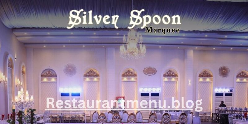 Silver Spoon Marquee Restaurant Menu