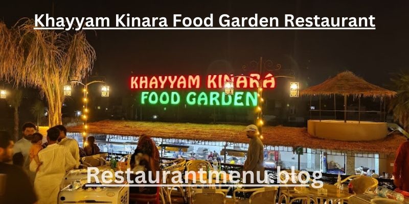 Khayyam Kinara Food Garden Restaurant Menu