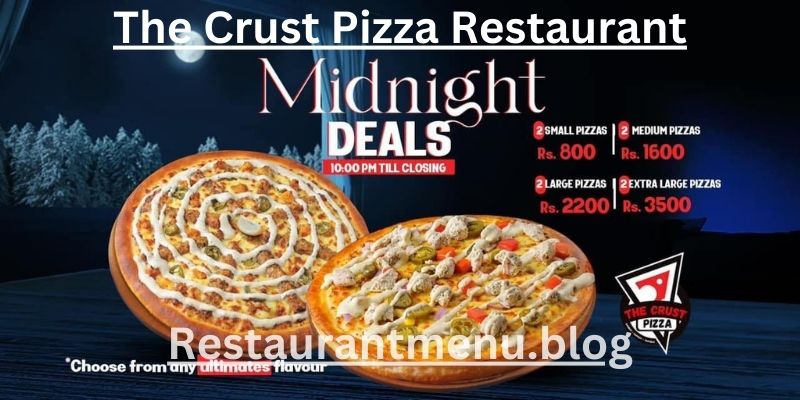 The Crust Pizza Restaurant Menu - Wapda Town