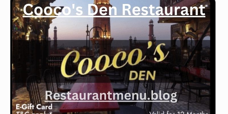 Cooco's Den Restaurant Menu