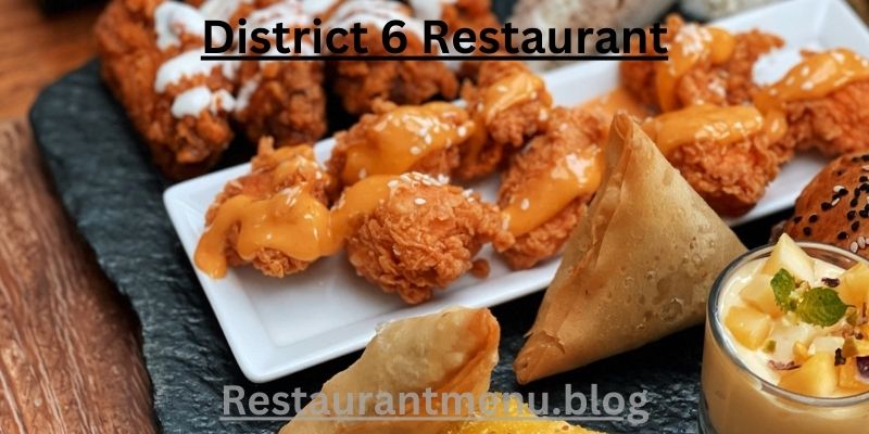 District 6 Restaurant Menu