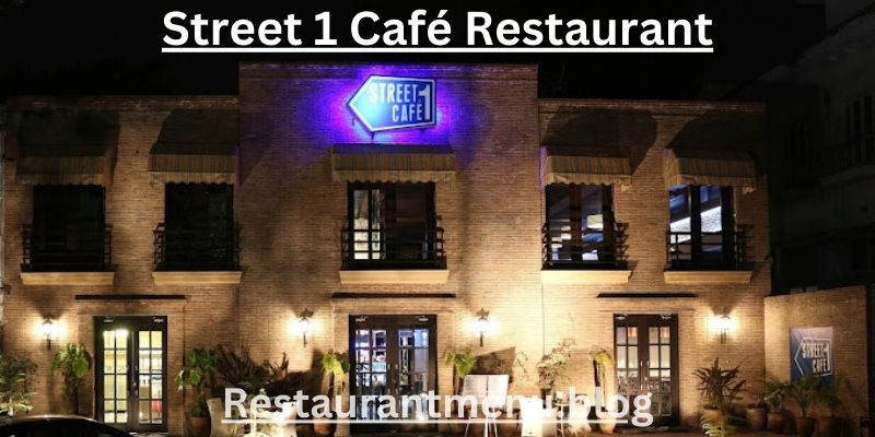 Street 1 Café Restaurant