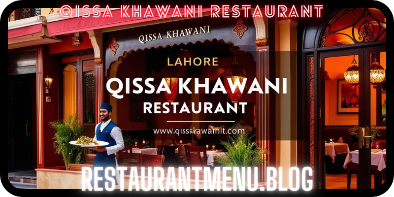 Qissa Khawani Restaurant