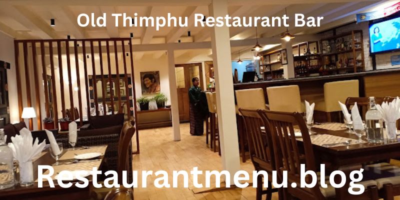 Old Thimphu Restaurant Bar