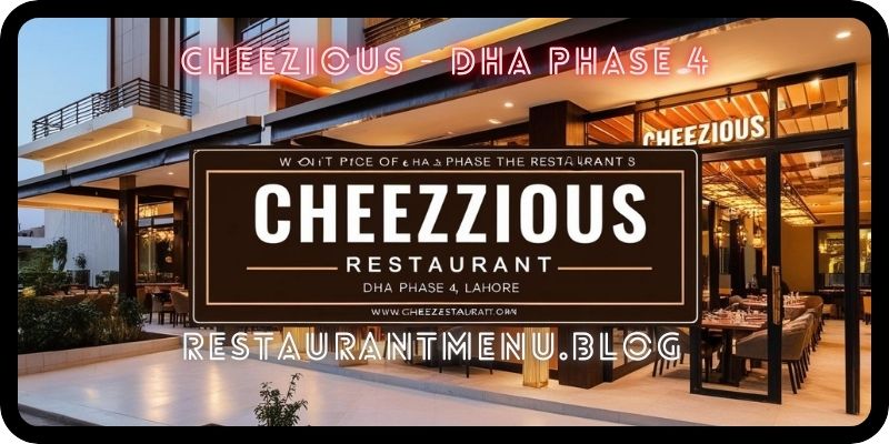 Cheezious - DHA Phase 4