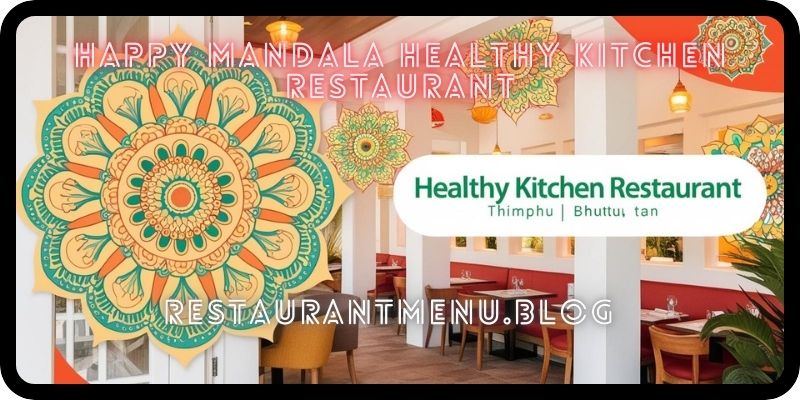 Happy Mandala Healthy Kitchen Restaurant